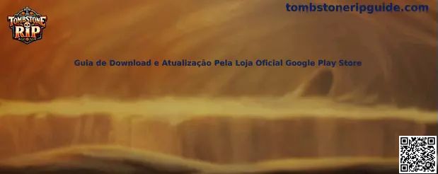 Guia de Download e Atualização Pela Loja Oficial Google Play Store