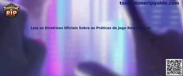 Leia as Diretrizes Oficiais Sobre as Práticas de Jogo Responsável Tombstone RIP