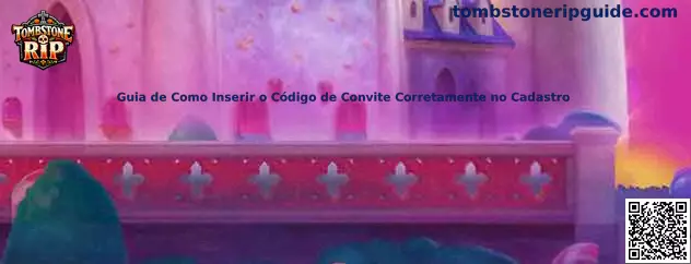 Guia de Como Inserir o Código de Convite Corretamente no Cadastro
