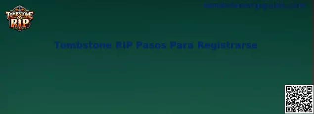 Guía de registro Tombstone RIP